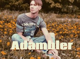 Adambler