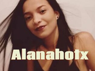 Alanahotx