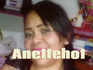 Anettehot