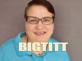 BIGTITT