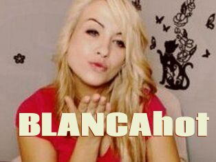 BLANCAhot