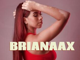 BRIANAAX