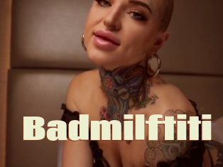 Badmilftiti