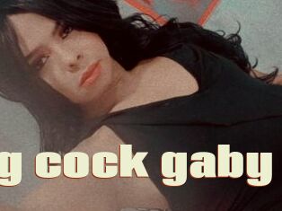 Big_cock_gaby