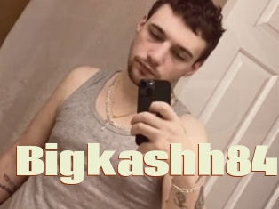 Bigkashh84