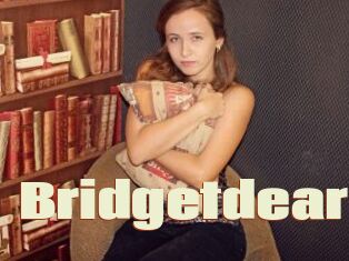 Bridgetdear