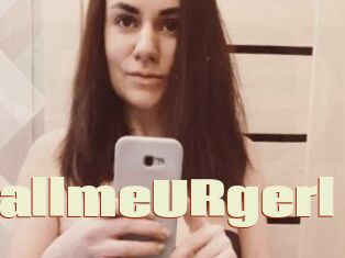 CallmeURgerl