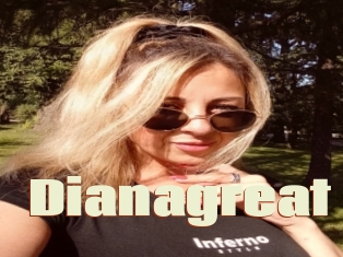 Dianagreat