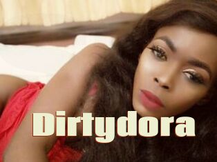 Dirtydora