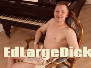 EdLargeDick