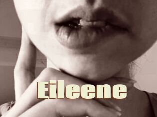 Eileene