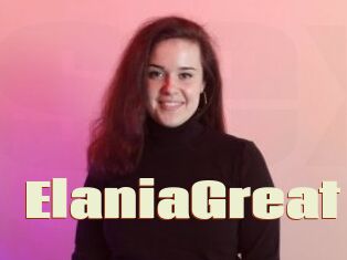 ElaniaGreat