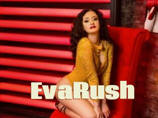 EvaRush