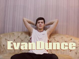 EvanDunce