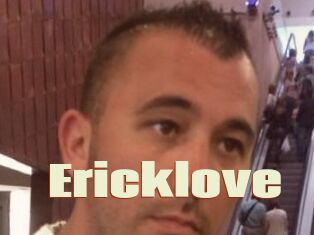 Ericklove