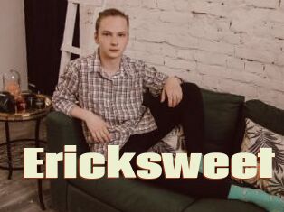 Ericksweet