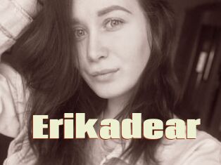 Erikadear