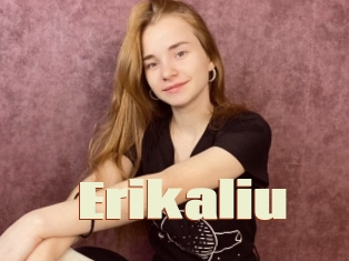 Erikaliu