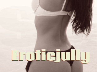 Eroticjully