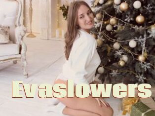 Evaslowers