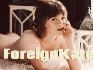 ForeignKate