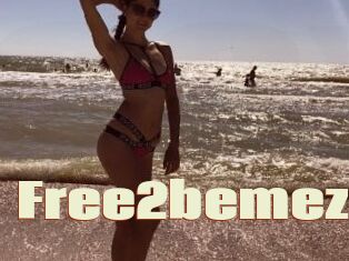 Free2bemez