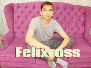 Felixross