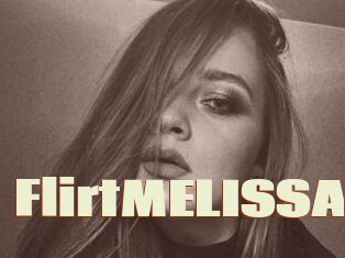 FlirtMELISSA