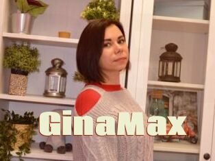 GinaMax