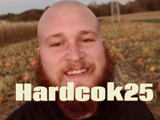 Hardcok25