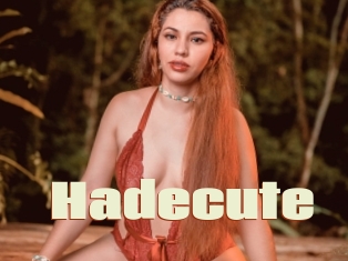 Hadecute