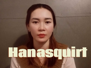 Hanasquirt