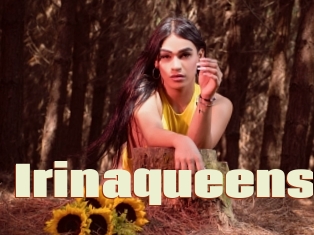 Irinaqueens