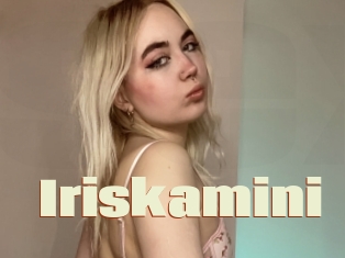 Iriskamini