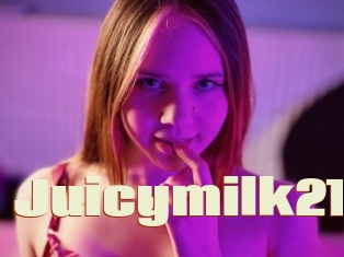 Juicymilk21