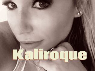 Kaliroque