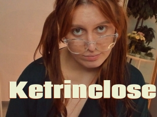 Ketrinclose