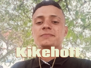 Kikehott