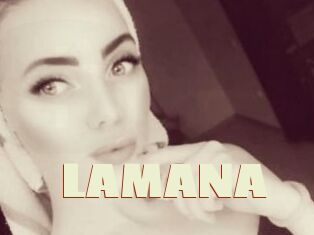 LAMANA