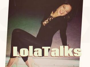 LolaTalks