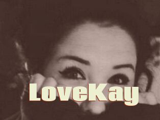 LoveKay