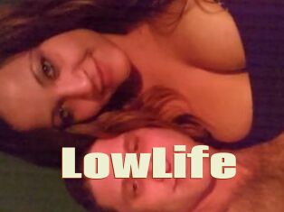 LowLife