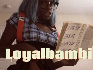 Loyalbambi