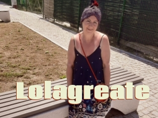 Lolagreate