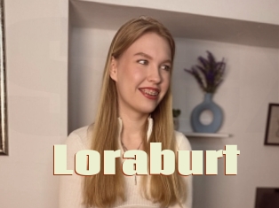 Loraburt