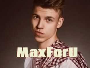 MaxForU