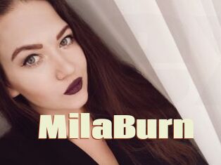 MilaBurn