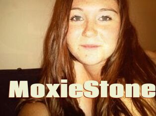 MoxieStone