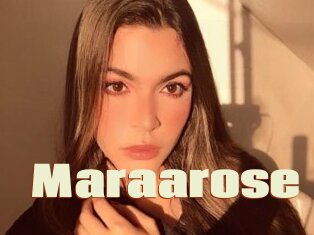 Maraarose