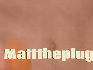 Matttheplug